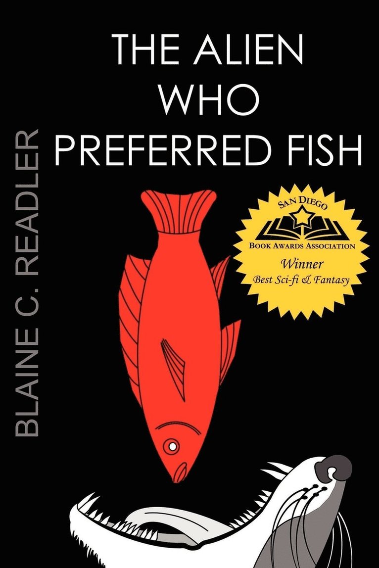 The Alien Who Preferred Fish 1