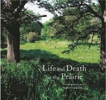 bokomslag Life and Death on the Prairie