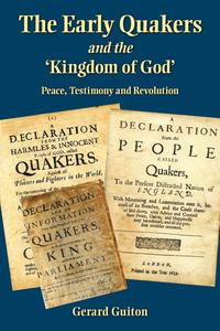 bokomslag The Early Quakers and 'the Kingdom of God'