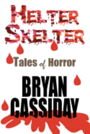 bokomslag Helter Skelter: Tales of Horror