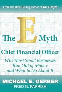 bokomslag The E-Myth Chief Financial Officer