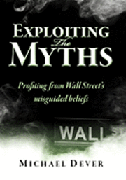 Exploiting the Myths 1