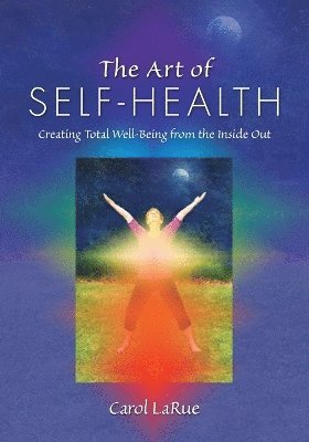 bokomslag The Art of SELF-HEALTH