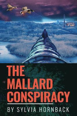 The Mallard Conspiracy 1