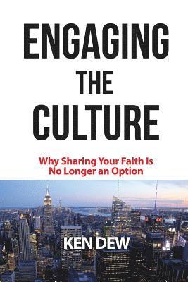 Engaging The Culture 1