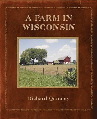 Richard Quinney - Farm in Wisconsin, Häftad