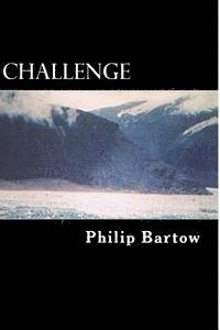 Philip E. Bartow - Challenge, Häftad