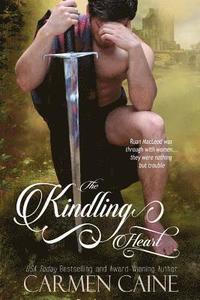 bokomslag The Kindling Heart: The Highland Heather and Hearts Scottish Romance Series
