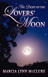 bokomslag The Light of the Lovers' Moon
