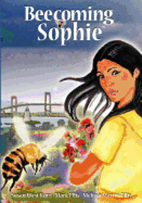 Mark Ellis - Beecoming Sophie: A Bee Conscious Adventure, Häftad