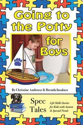 Going to the Potty For Boys