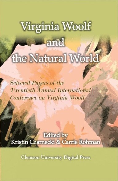 bokomslag Virginia Woolf and the Natural World