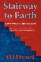 Stairway to Earth: How to Writer a Serious Book 1