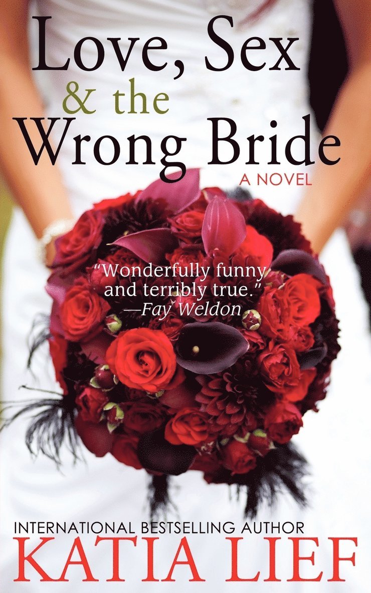 Love, Sex & the Wrong Bride 1