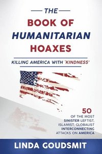 bokomslag The Book of Humanitarian Hoaxes