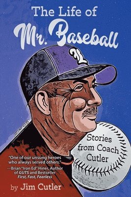 Jim Cutler - Life of Mr. Baseball, Häftad