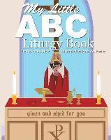 bokomslag My Little ABC Liturgy Book