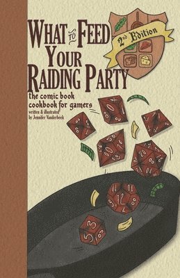 What to Feed Your Raiding Party 1