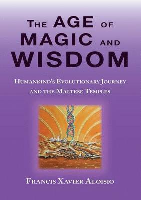 The Age of Magic and Wisdom 1