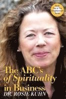 bokomslag The ABC's of Spirituality in Business