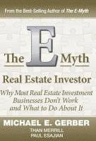 Michael E. Gerber, Michael E Gerber, Than Merrill, Paul Esajian - The E-Myth Real Estate Investor, Inbunden