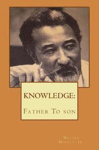 Knowledge Father to Son: From Father To son 1