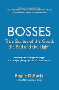 bokomslag Bosses: True Stories of the Good, the Bad and the Ugly