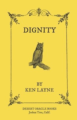 Ken Layne - Dignity, Häftad