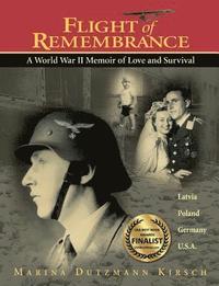 bokomslag Flight of Remembrance: A World War II Memoir of Love and Survival