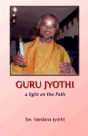 bokomslag Guru Jyothi: a light on the Path
