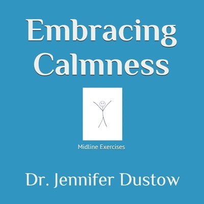 Embracing Calmness: The M.L.E. Program through Midline Exercises 1