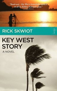 bokomslag Key West Story - A Novel