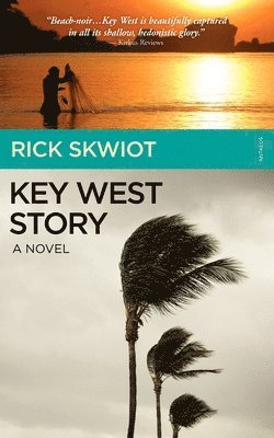 Key West Story - A Novel 1