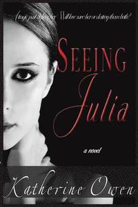 bokomslag Seeing Julia