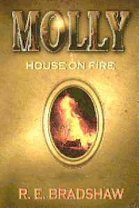 bokomslag Molly: House on Fire