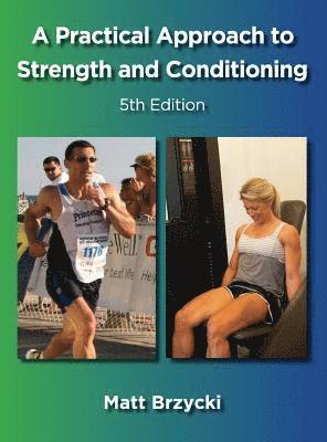 bokomslag A Practical Approach to Strength and Conditioning