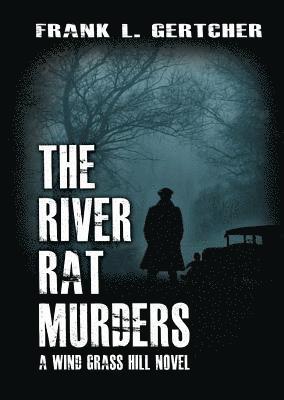 bokomslag The River Rat Murders
