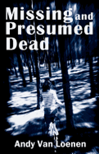 Missing and Presumed Dead 1