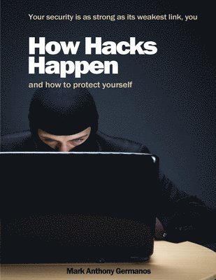 bokomslag How Hacks Happen