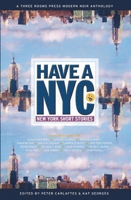 Peter Carlaftes, Kat Georges - Have a NYC, Häftad
