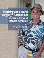 bokomslag Noticing and Second Language Acquisition: Studies in Honor of Richard Schmidt