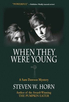 When They Were Young: A Sam Dawson Mystery 1