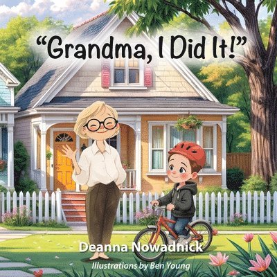 Deanna Nowadnick - "Grandma, I Did It!", Häftad