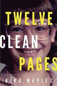 bokomslag Twelve Clean Pages