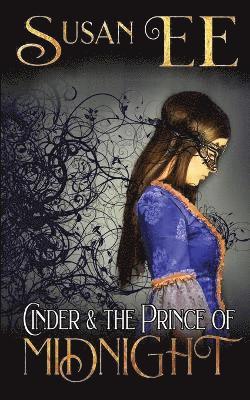 Cinder and the Prince of Midnight 1