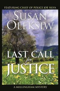 bokomslag Last Call for Justice: A Mellingham Mystery