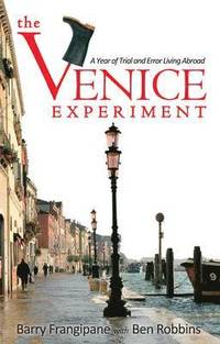 bokomslag The Venice Experiment