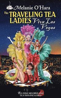 bokomslag The Traveling Tea Ladies Viva Las Vegas