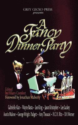 Jason Kristopher, Wayne Basta, Hilary Comfort - Fancy Dinner Party, Häftad