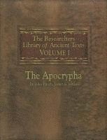 bokomslag The Researchers Library of Ancient Texts: Volume One -- The Apocrypha Includes the Books of Enoch, Jasher, and Jubilees